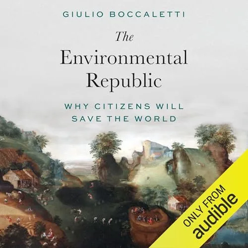The Environmental Republic By Giulio Boccaletti